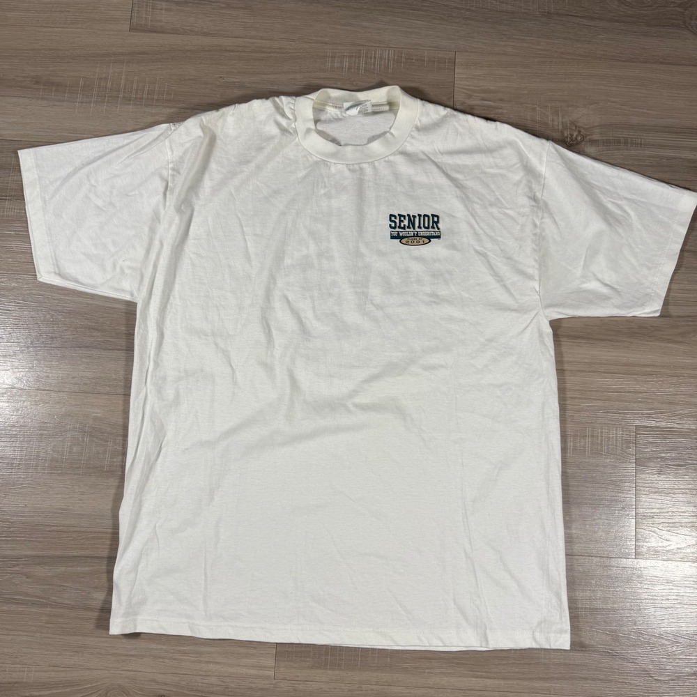 Vintage‎ Senior Class of 2001 T Shirt You Wouldn't Understand Mens XL White